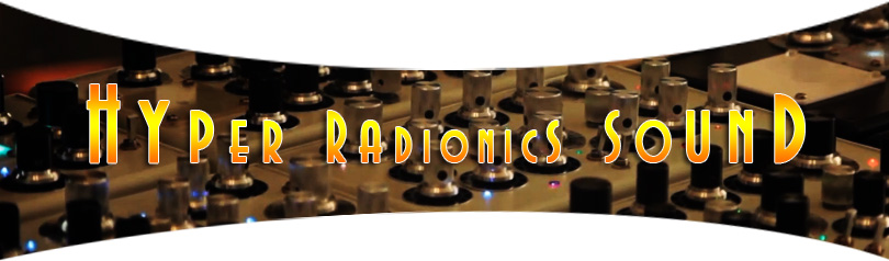 Hyper Radionics sound